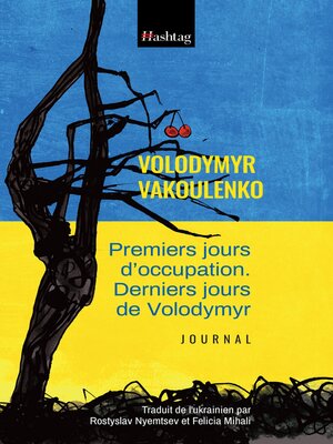 cover image of Premiers jours d'occupation. Derniers jours de Volodymyr